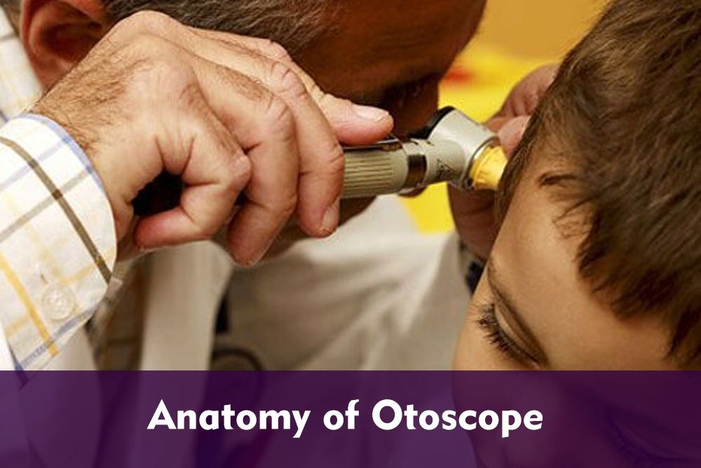 What Is The Anatomy Of Otoscope And How To Use It Best Rated Docs